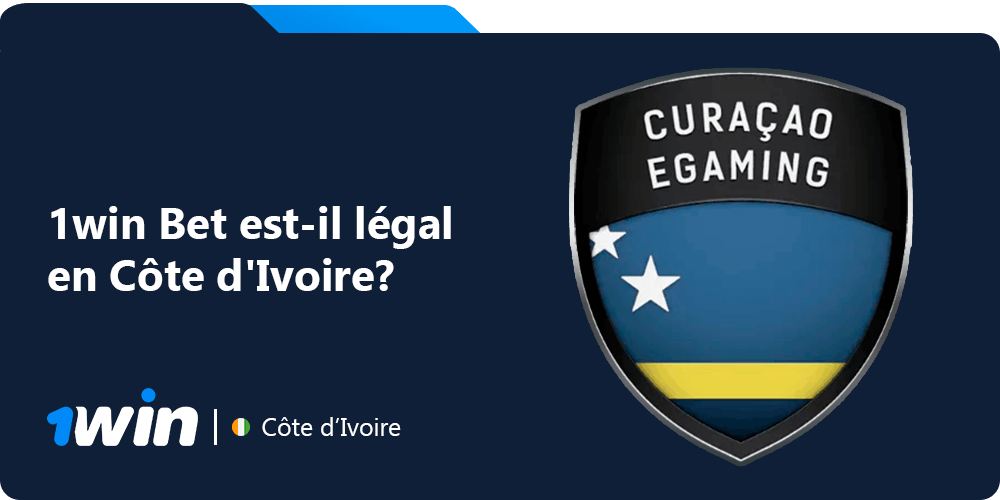 1Win est légal en Côte d'Ivoire et possède une licence de jeu Curaçao